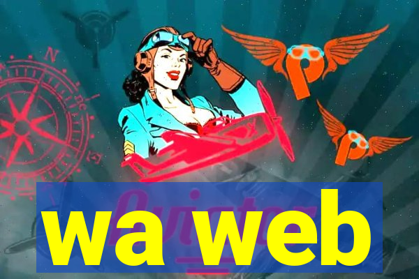 wa web